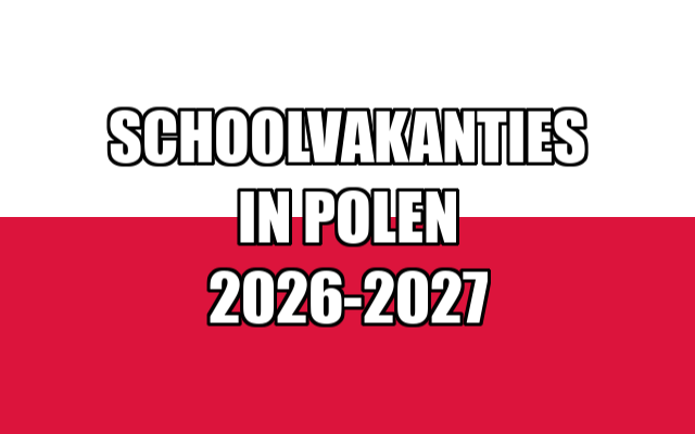 Schoolvakanties in Polen 2026-2027 - opschrift tegen de achtergrond van de vlag van de Republiek Polen